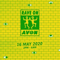 Rave On Avon 2020 - Postponed