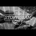 Story Slam: Justice